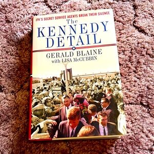 “The Kennedy Detail: The Secret Service agents break their silence” (a book)